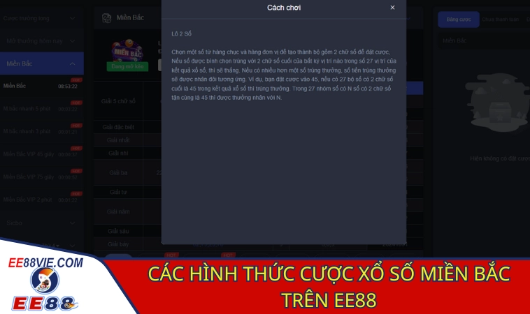 Xổ Số Miền Bắc EE88 - Cơ Hội Thắng Lớn Trong Tầm Tay 3 Các hình thức cược XSMB thú vị tại EE88